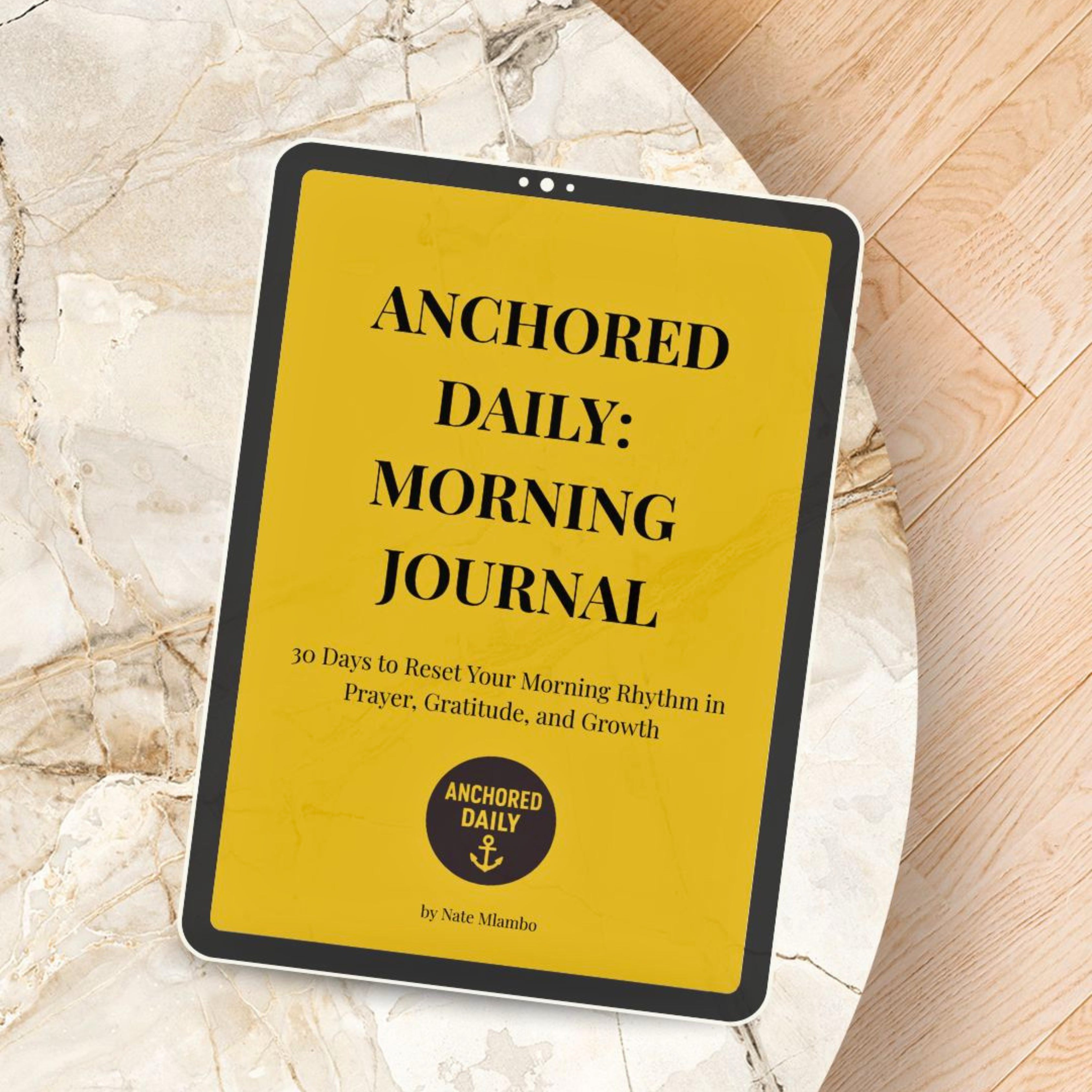 Anchored Daily 30 Day Morning Journal cover, digital devotional for laptop, tablet, and phone