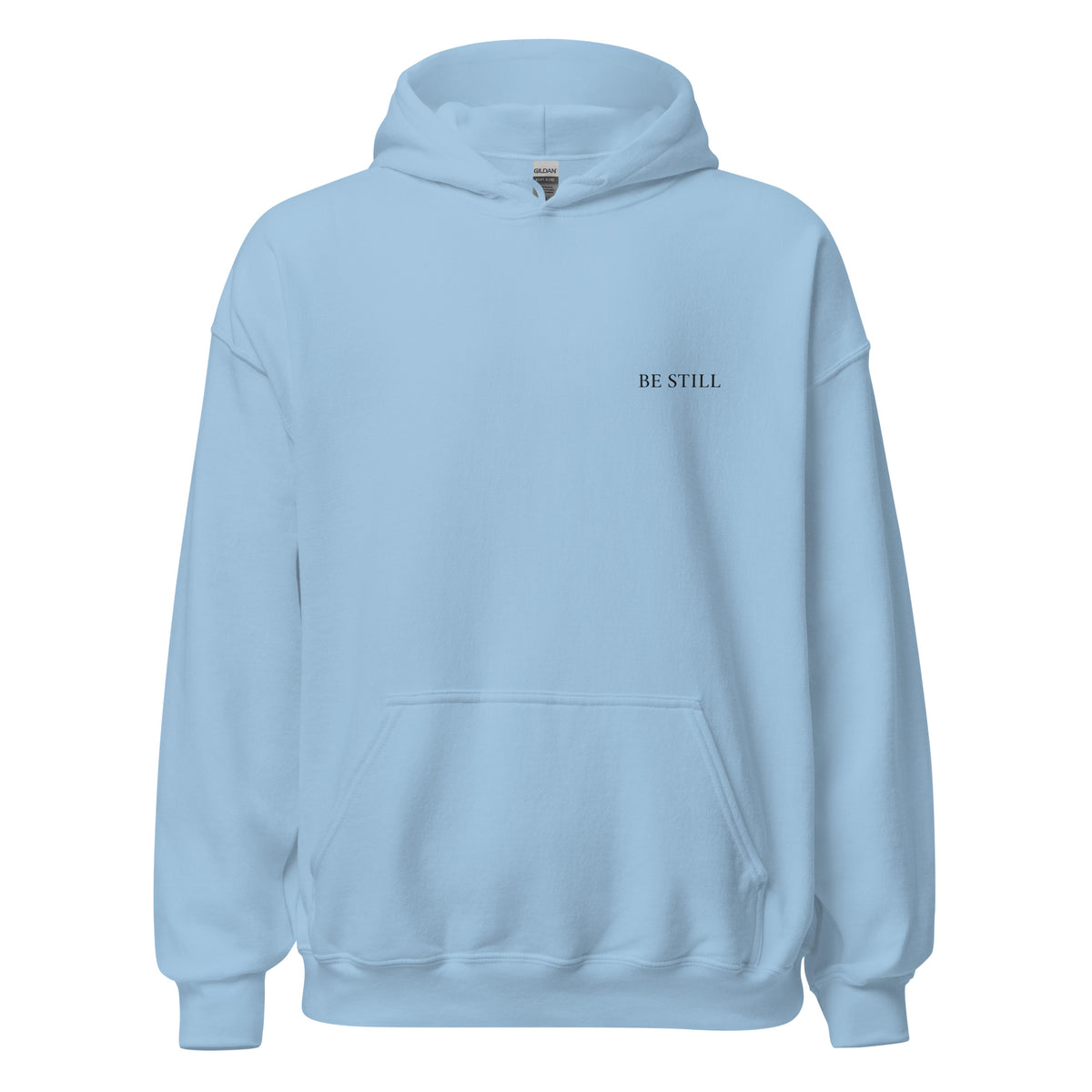 Light blue heavy blend fleece hoodie with small chest BE STILL quote, front view
