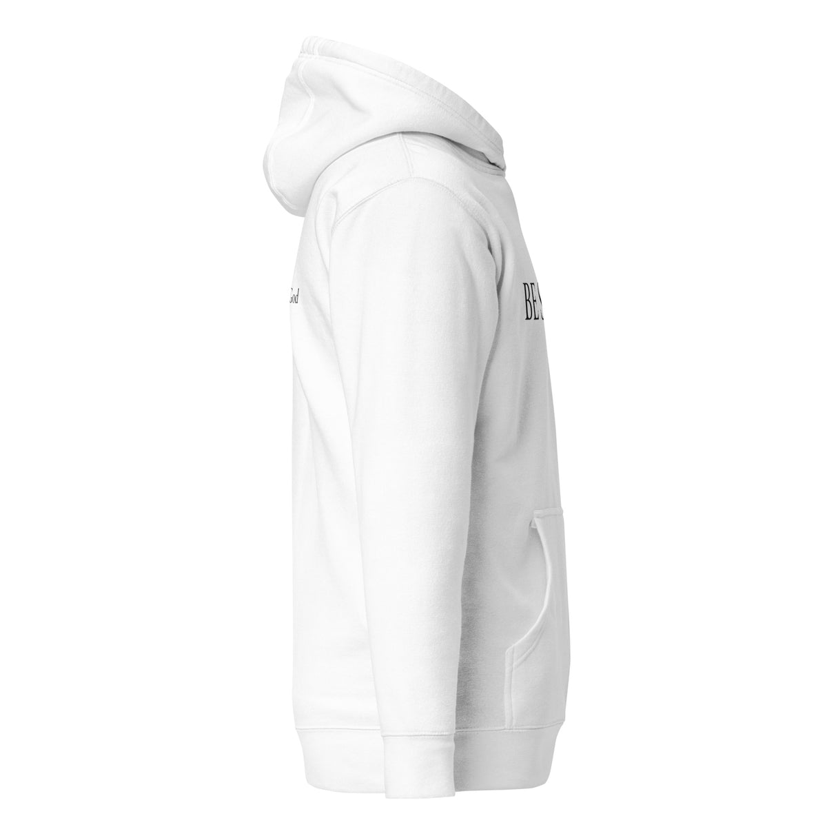 White premium pullover hoodie with large chest BE STILL quote, right side view